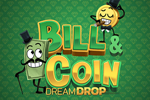 Bill & Coin Dream Drop