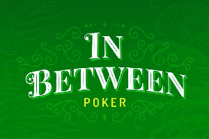 In Between Poker